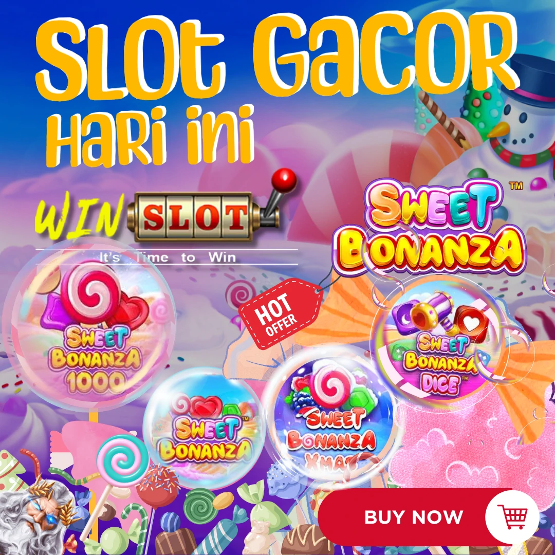 Slot Gacor Sweet Bonanza Hari Ini